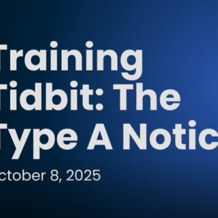 Training Tidbit - Type A Notice